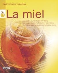 MIEL, LA (CURIOSIDADES Y RECETAS) | 9788430567560 | SUSAETA, EQUIPO | Llibreria La Gralla | Llibreria online de Granollers