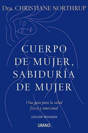 CUERPO DE MUJER SABIDURÍA DE MUJER | 9788479537487 | NORTHRUP, CHRISTIANE | Llibreria La Gralla | Llibreria online de Granollers
