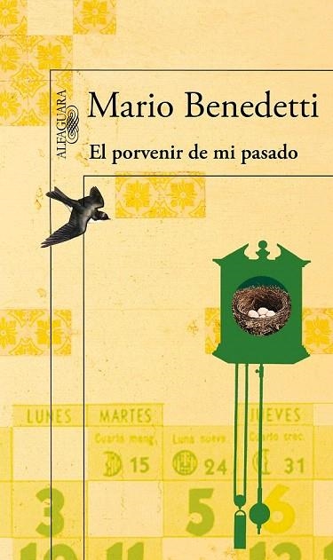 PORVENIR DE MI PASADO, EL | 9788420406251 | BENEDETTI, MARIO | Llibreria La Gralla | Llibreria online de Granollers