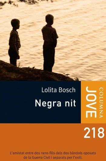 NEGRA NIT (COLUMNA JOVE 218) | 9788499323169 | BOSCH, LOLITA | Llibreria La Gralla | Llibreria online de Granollers