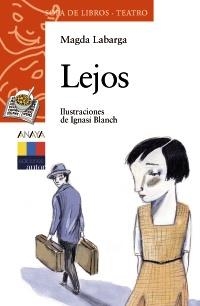LEJOS (SOPA DE LIBROS TEATRO) | 9788466793056 | LABARGA ÁVALOS, MAGDALENA | Llibreria La Gralla | Llibreria online de Granollers