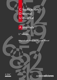 CLASIFICACION DECIMAL UNIVERSAL CDU ABREVIADA | 9788481434101 | SAN SEGUNDO, ROSA | Llibreria La Gralla | Llibreria online de Granollers