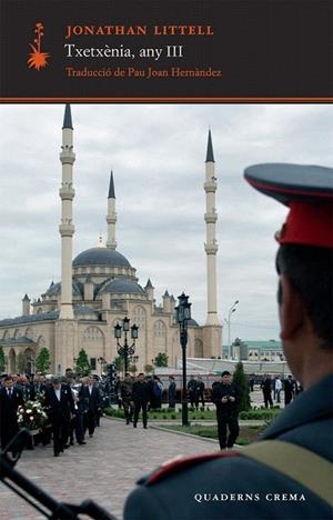 TXETXENIA ANY III | 9788477274759 | LITTELL, JONATHAN | Llibreria La Gralla | Librería online de Granollers