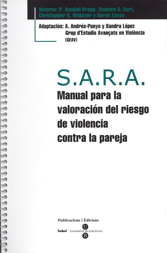 S.A.R.A. MANUAL PARA LA VALORACION DEL RIESGO DE VIOLENCIA CONTRA LA PAREJA | 9788447529711 | LÓPEZ FERRÉ, SANDRA/GRUP D'ESTUDIS AVANÇATS EN VIOLÈNCIA (GEAV) ,/ANDRÉS PUEYO, ANTONIO | Llibreria La Gralla | Llibreria online de Granollers