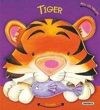 TIGER (MOU LES ORELLES) | 9788467700527 | ELLIOT, RACHEL | Llibreria La Gralla | Librería online de Granollers