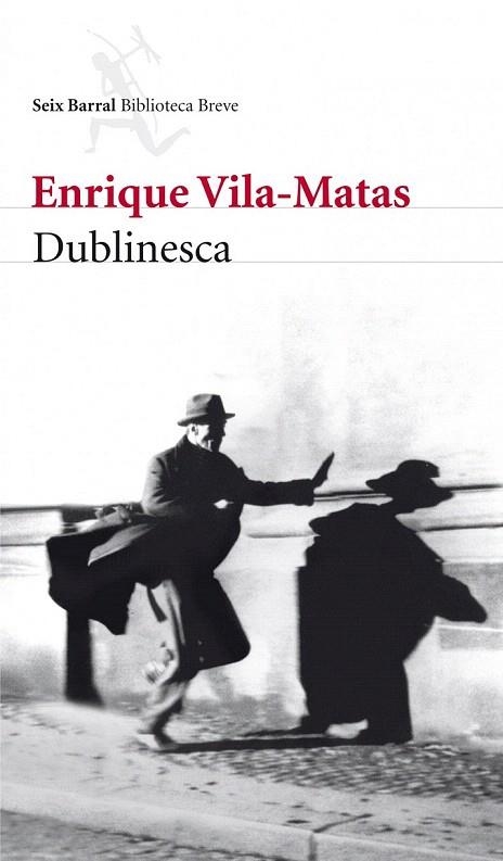 DUBLINESCA | 9788432212789 | VILA MATAS, ENRIQUE | Llibreria La Gralla | Librería online de Granollers