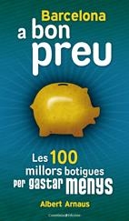 BARCELONA A BON PREU | 9788497916554 | ARNAUS, ALBERT | Llibreria La Gralla | Librería online de Granollers