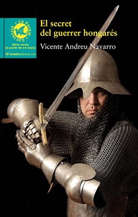 SECRET DEL GUERRER HONGARES, EL | 9788496623606 | NAVARRO, VICENTE ANDREU | Llibreria La Gralla | Llibreria online de Granollers
