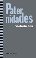 PATERNIDADES | 9788498881493 | SAU, VICTORIA | Llibreria La Gralla | Llibreria online de Granollers