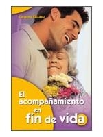 ACOMPAÑAMIENTO EN FIN DE VIDA, EL | 9788498423334 | ELIZASU, CAROLINA | Llibreria La Gralla | Librería online de Granollers