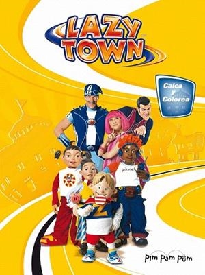 LAZY TOWN CLACA Y COLOREA | 9788434236967 | VARIOS | Llibreria La Gralla | Llibreria online de Granollers