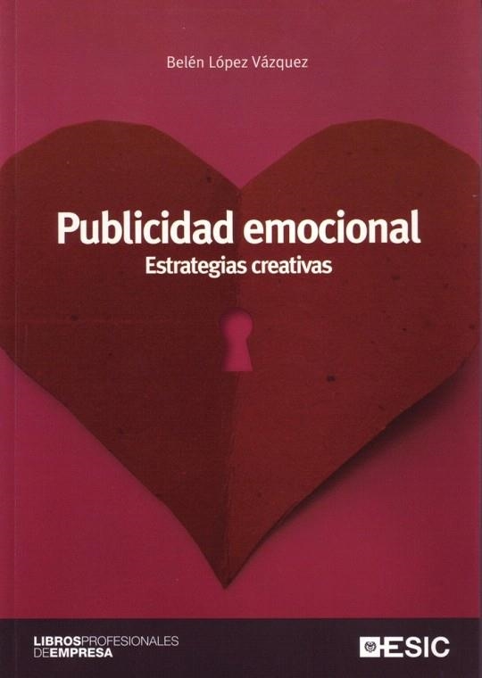 PUBLICIDAD EMOCIONAL | 9788473564885 | LOPEZ, BELEN | Llibreria La Gralla | Llibreria online de Granollers