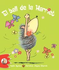 BALL DE LA HARRIET, EL | 9788492880300 | SYMES, RUTH | Llibreria La Gralla | Librería online de Granollers