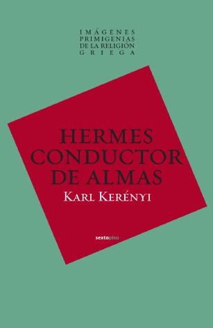 HERMES EL CONDUCTOR DE ALMAS 2 | 9788496867611 | KERÉNYI, KARL | Llibreria La Gralla | Librería online de Granollers