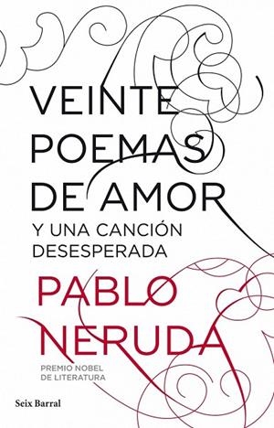 VEINTE POEMAS DE AMOR Y UNA CANCIÓN DESESPERADA | 9788432212796 | NERUDA, PABLO | Llibreria La Gralla | Llibreria online de Granollers