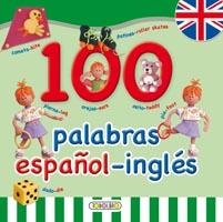 100 PALABRAS. ESPAÑOL-INGLES | 9788499130798 | TODOLIBRO, EQUIPO | Llibreria La Gralla | Librería online de Granollers
