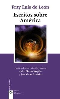 ESCRITOS SOBRE AMÉRICA (CLÁSICOS DEL PENSAMIENTO) | 9788430950492 | FRAY LUIS DE LEÓN | Llibreria La Gralla | Librería online de Granollers