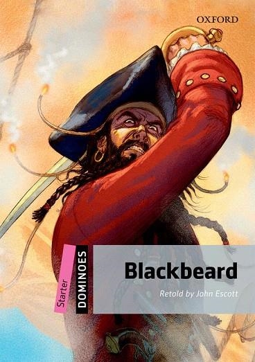 BLACKBEARD (DOMINOES STARTER) | 9780194246781 | ESCOTT, JOHN | Llibreria La Gralla | Llibreria online de Granollers