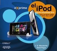 IPOD, EL. EDICIÓN ACTUALIZADA 2010 (EXPRIME) | 9788441527294 | BIERSDORFER, J.D./POGUE, DAVID | Llibreria La Gralla | Llibreria online de Granollers