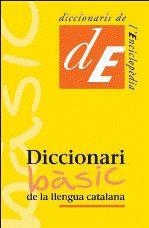 DICCIONARI BASIC DE LA LLENGUA CATALANA | 9788441219519 | DIVERSOS AUTORS | Llibreria La Gralla | Librería online de Granollers