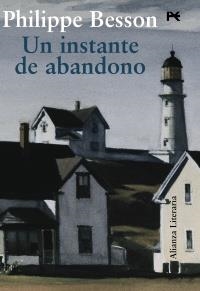 INSTANTE DE ABANDONO, UN | 9788420684307 | BESSON, PHILIPPE | Llibreria La Gralla | Librería online de Granollers