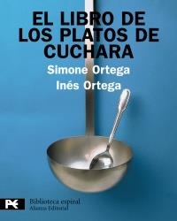LIBRO DE LOS PLATOS DE CUCHARA, EL | 9788420662862 | ORTEGA, SIMONE/ORTEGA, INÉS | Llibreria La Gralla | Librería online de Granollers