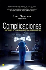 COMPLICACIONES | 9788495348517 | GAWANDE, ATUL | Llibreria La Gralla | Librería online de Granollers