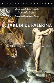 JARDÍN DE FALERINA, EL | 9788499210100 | ROJAS ZORRILLA, FRANCISCO DE / COELHO OCHOA, ANTONIO / CALDERON DE LA BARCA, PEDRO | Llibreria La Gralla | Llibreria online de Granollers