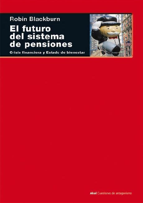 FUTURO DEL SISTEMA DE PENSIONES, EL | 9788446027676 | BLACKBURN, ROBIN | Llibreria La Gralla | Llibreria online de Granollers