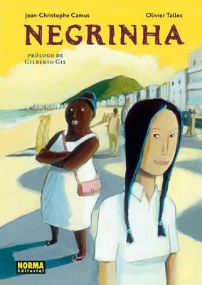 NEGRINHA | 9788467900989 | CAMUS, JEAN CHRISTOPHE / TALLEC, OLIVIER | Llibreria La Gralla | Librería online de Granollers
