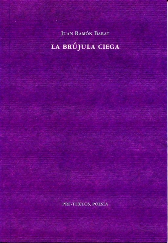 BRÚJULA CIEGA, LA | 9788492913244 | BARAT, JUAN RAMÓN | Llibreria La Gralla | Librería online de Granollers