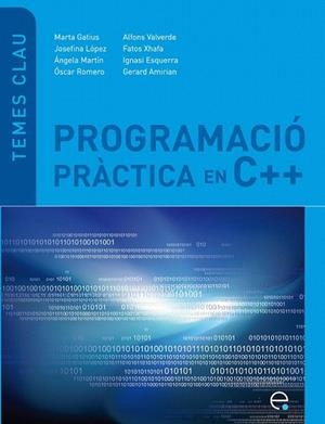 PROGRAMACIÓ PRÀCTICA EN C++ (TEMES CLAU) | 9788498804010 | AA.VV. | Llibreria La Gralla | Llibreria online de Granollers