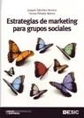 ESTRATEGIAS DE MARKETING PARA GRUPOS SOCIALES | 9788473566797 | SÁNCHEZ HERRERA, JOAQUÍN; PINTADO BLANCO, TERESA | Llibreria La Gralla | Llibreria online de Granollers