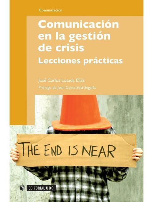 COMUNICACION EN LA GESTION DE CRISIS | 9788497888813 | LOSADA DIAZ, JOSE CARLOS | Llibreria La Gralla | Librería online de Granollers
