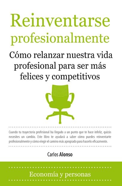 REINVENTARSE PROFESIONALMENTE | 9788492924141 | ALONSO RODRIGUEZ,CARLOS | Llibreria La Gralla | Librería online de Granollers