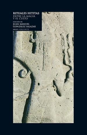 RITUALES HITITAS | 9788446009450 | GONZÁLEZ SALAZAR, JUAN MANUEL | Llibreria La Gralla | Librería online de Granollers