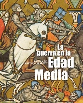 GUERRA EN LA EDAD MEDIA, LA | 9788446031079 | BENNETT, MATTHEW | Llibreria La Gralla | Librería online de Granollers