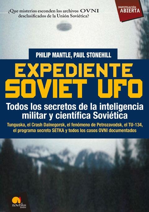 EXPEDIENTE SOVIET UFO | 9788497639095 | MANTLE, PHILIP / STONEHILL, PAUL | Llibreria La Gralla | Llibreria online de Granollers