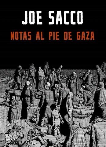 NOTAS AL PIE DE GAZA | 9788439722526 | SACCO, JOE | Llibreria La Gralla | Llibreria online de Granollers