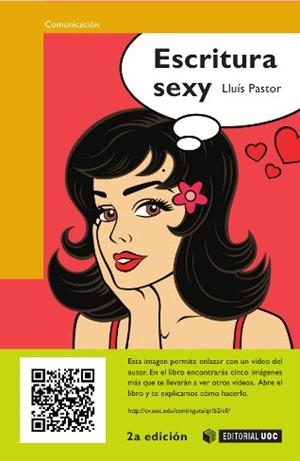 ESCRITURA SEXY (2ª EDICIÓN) | 9788497880848 | PASTOR, LLUÍS | Llibreria La Gralla | Librería online de Granollers