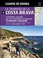 CAMINS DE RONDA. LA TRAVERSEE DE LA COSTA BRAVA (FRANCES) | 9788484784203 | PUIG CASTELLANO, JORDI/LARA, SERGI | Llibreria La Gralla | Librería online de Granollers