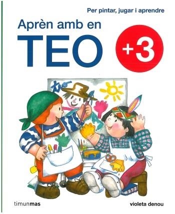 APRÈN AMB EN TEO 3 | 9788499321370 | DENOU, VIOLETA | Llibreria La Gralla | Librería online de Granollers