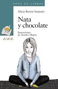 NATA Y CHOCOLATE (SOPA DE LIBROS 141) | 9788466793018 | BORRAS SANJURJO, ALICIA | Llibreria La Gralla | Llibreria online de Granollers