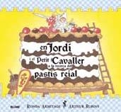 JORDI I EL PETIT CAVALLER A LA RECERCA DEL PASTÍS REIAL, EN | 9788498014686 | ARMITAGE, RONDA / ROBINS, ARTHUR | Llibreria La Gralla | Llibreria online de Granollers