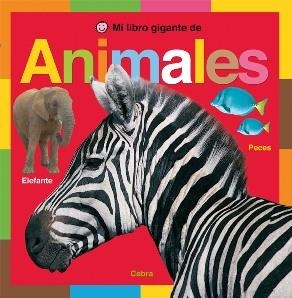 MI LIBRO GIGANTE DE ANIMALES | 9788479425852 | PRIDDY, ROGER | Llibreria La Gralla | Llibreria online de Granollers