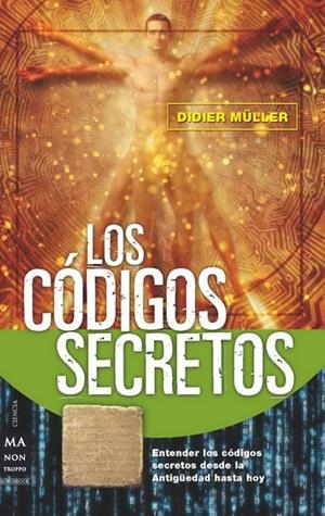 CODIGOS SECRETOS, LOS | 9788496924512 | MULLER, DIDIER | Llibreria La Gralla | Llibreria online de Granollers