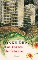 TORRES DE FEBRERO, LAS | 9788498413694 | DRAGT, TONKE | Llibreria La Gralla | Librería online de Granollers