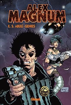 ALEX MAGNUM | 9788483577189 | ABULI, E.S. / GENIES | Llibreria La Gralla | Llibreria online de Granollers