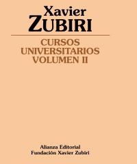 CURSOS UNIVERSITARIOS VOLUMEN II | 9788420687926 | ZUBIRI APALATEGUI, XAVIER | Llibreria La Gralla | Librería online de Granollers