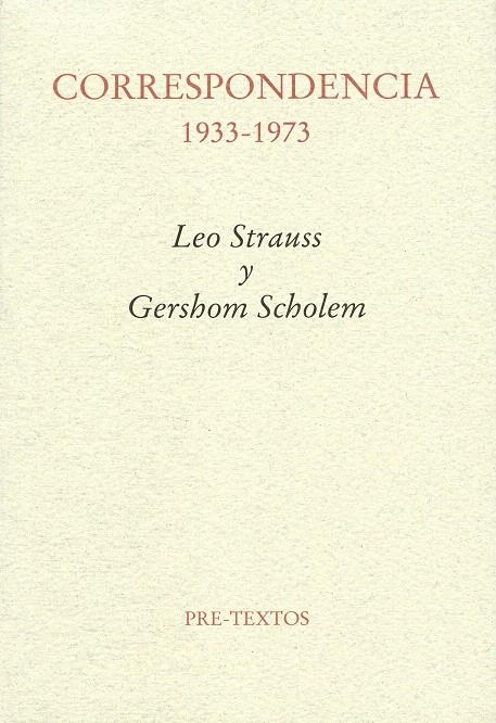 CORRESPONDENCIA 1933-1973. LEO STRAUSS Y GERSHOM SCHOLEM | 9788481919967 | STRAUSS, LEO; SCHOLEM, GERSHOM | Llibreria La Gralla | Llibreria online de Granollers